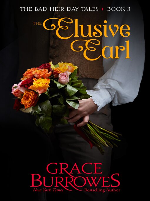 Title details for The Elusive Earl by Grace Burrowes - Available